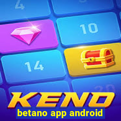 betano app android